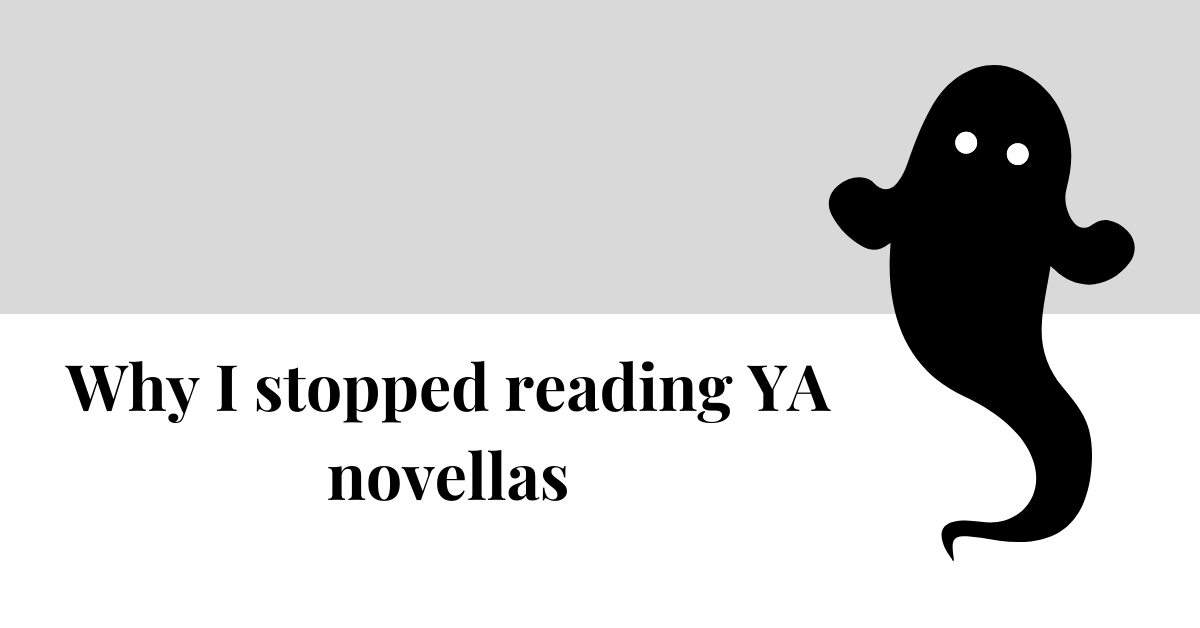 Why I stopped reading YA novellas