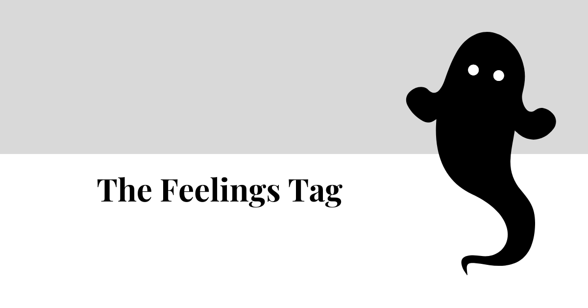 The Feelings Tag